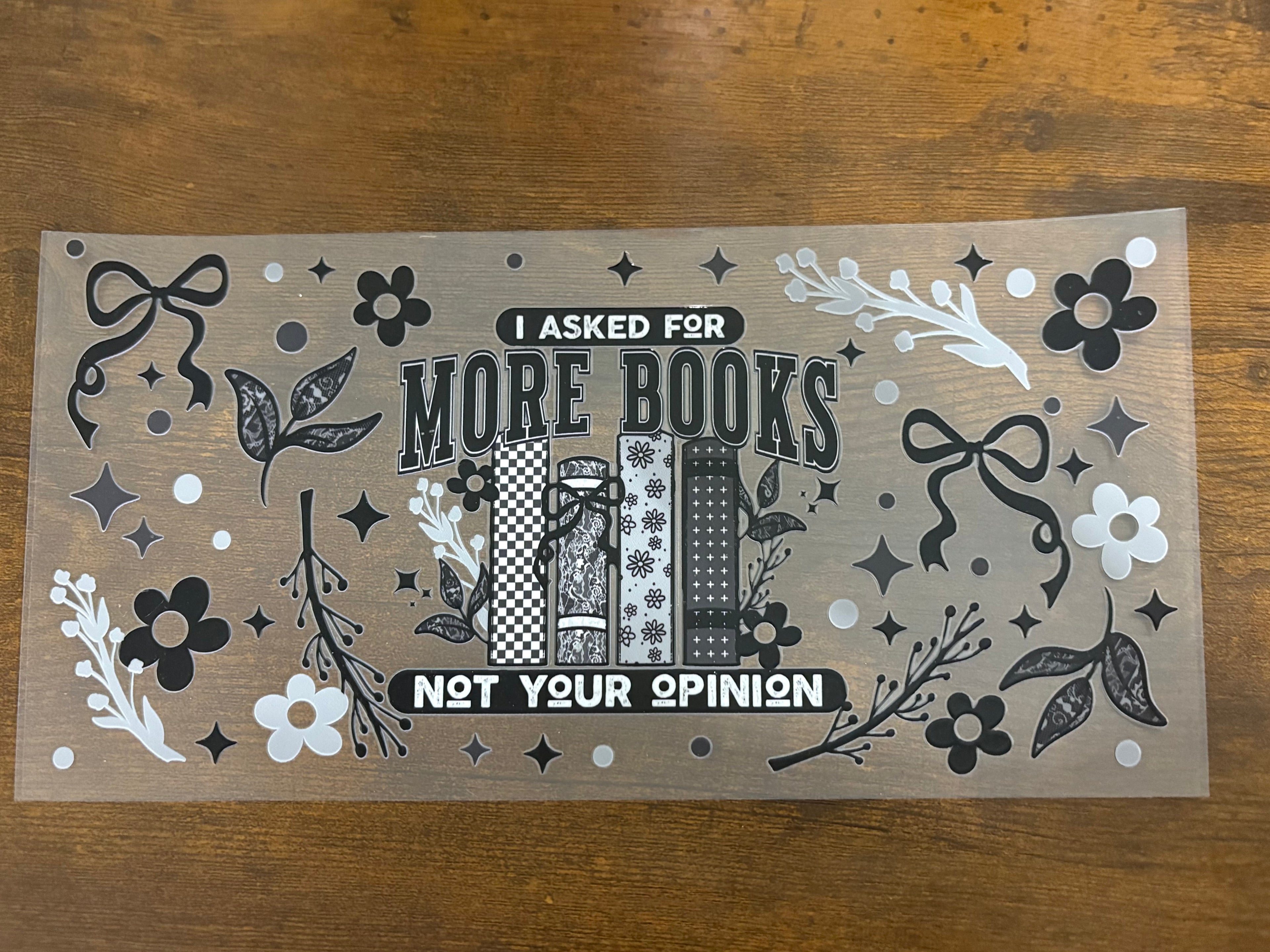 More Books Not Opinion 16oz Wrap