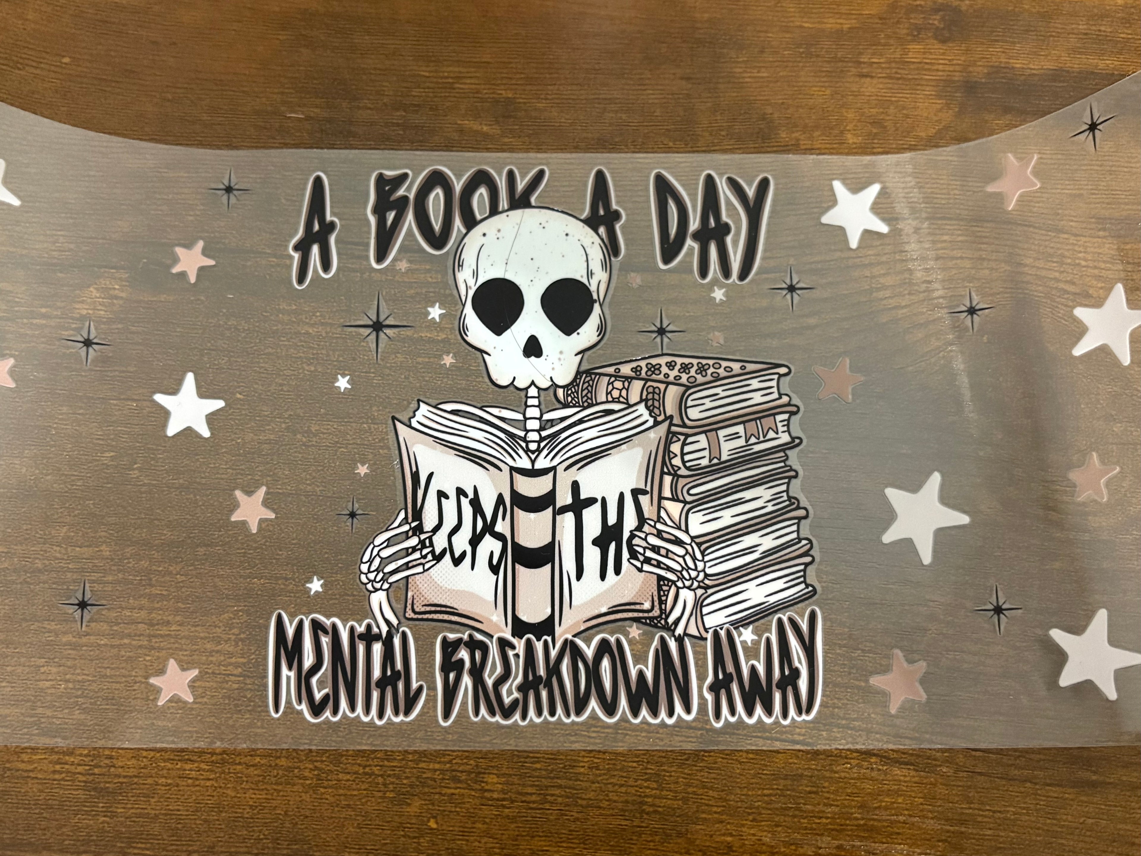 Book a Day Mental Breakdown Away 16oz Wrap