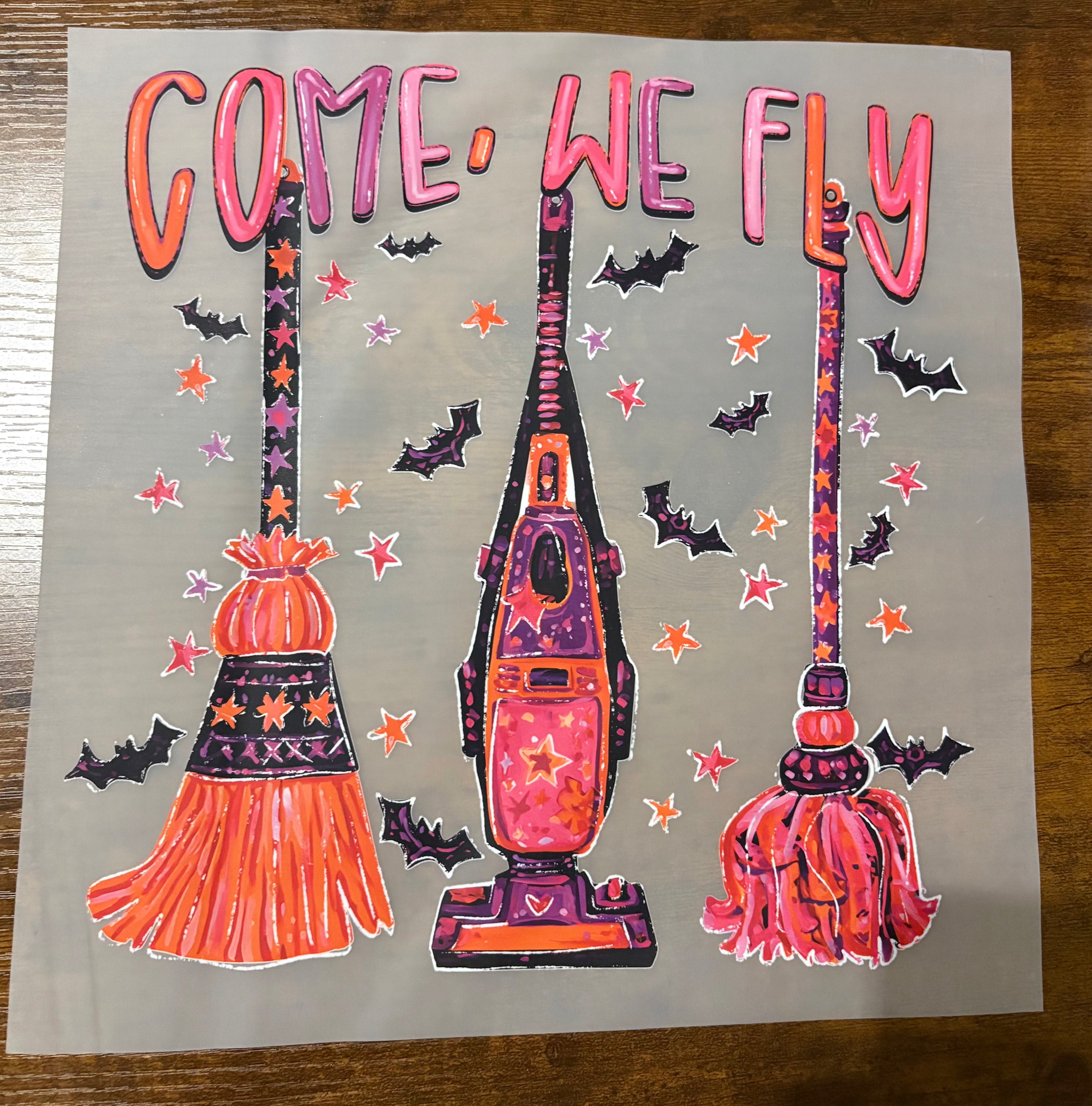 Come We Fly DTF Transfer