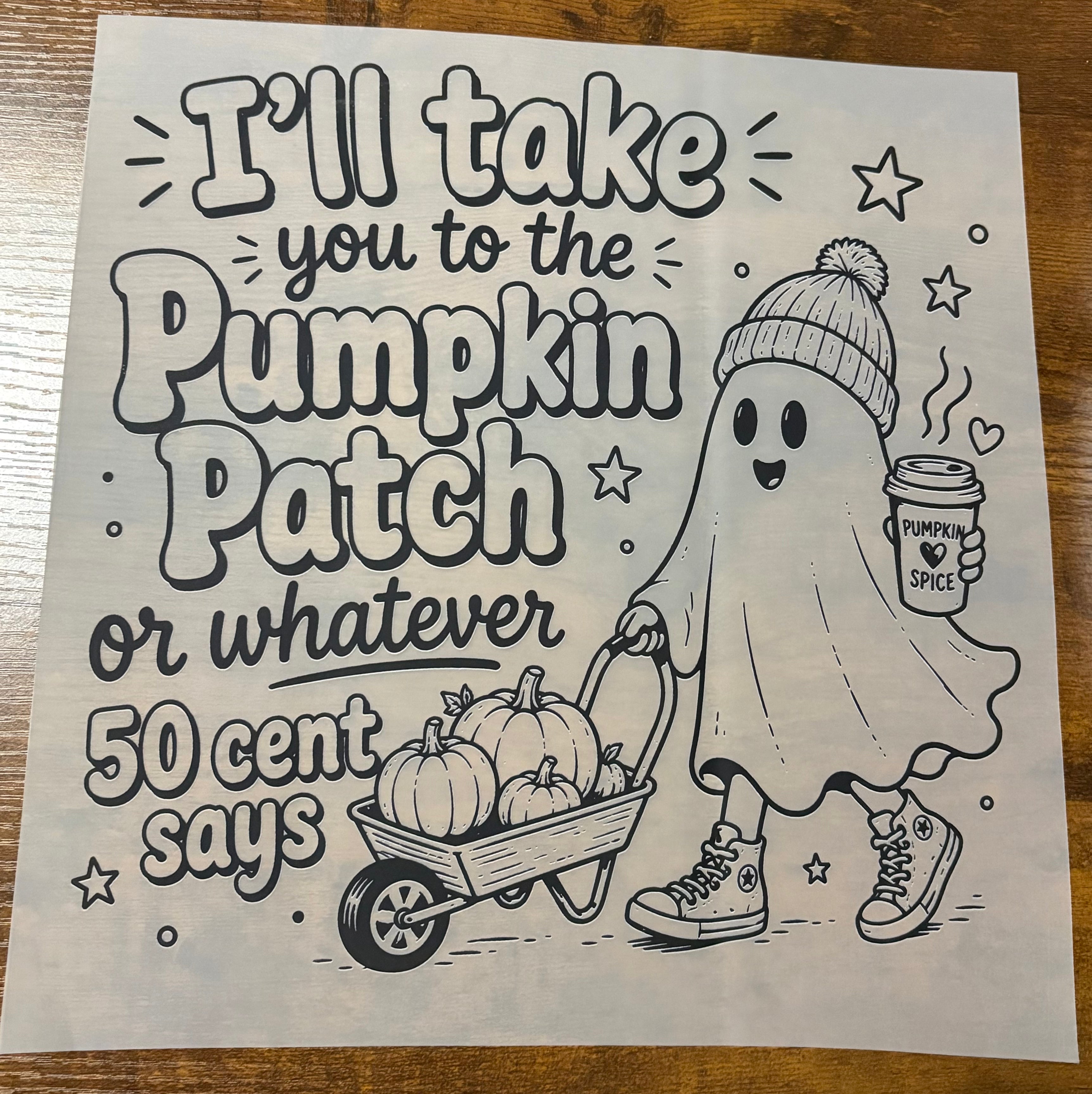 Take You to the Pumpkin Patch DTF Transfer
