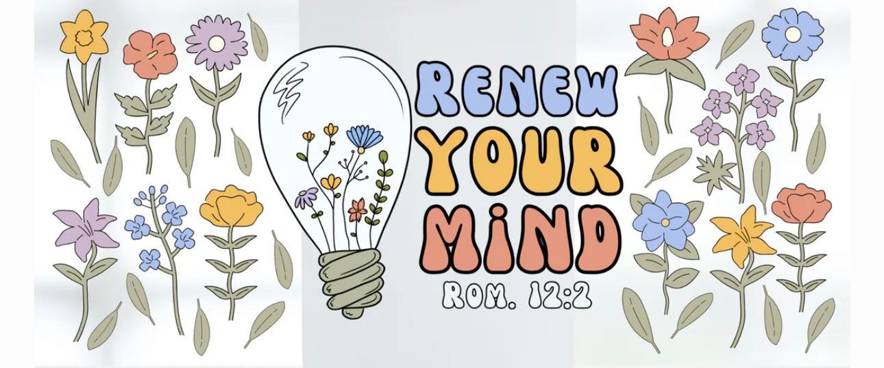 Renew Your Mind 16oz Wrap