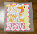 Honk if You Love Jesus DTF Transfer