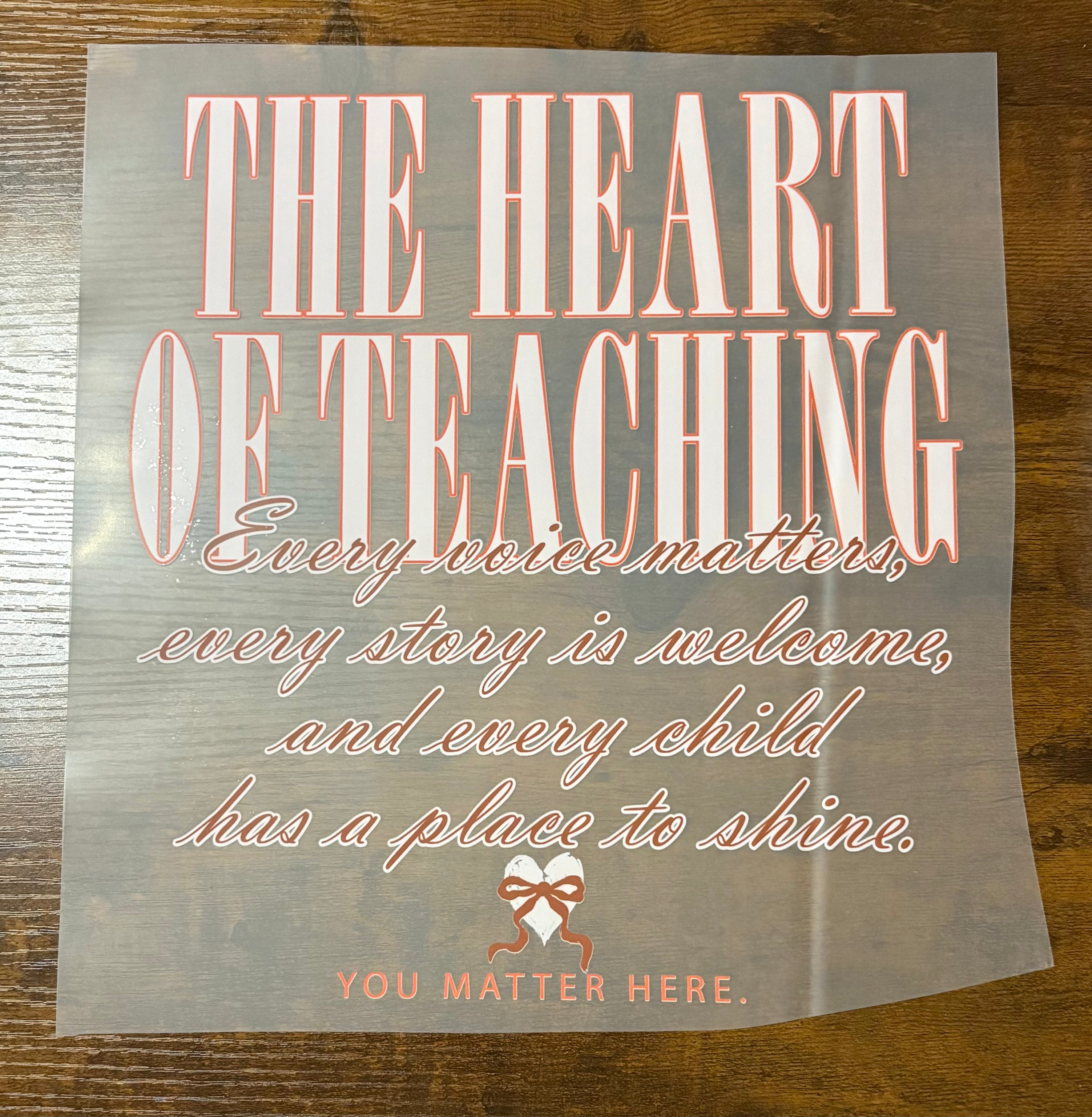Heart of Teaching DTF Transfer
